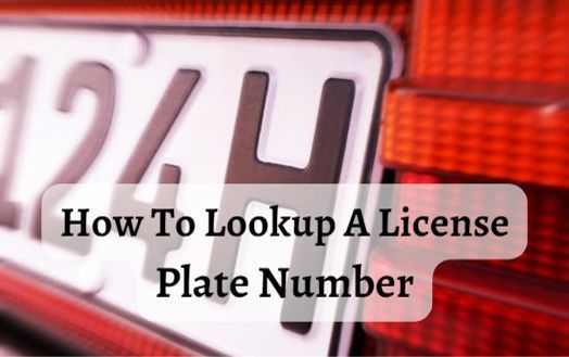 How To Lookup A License Plate Number